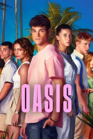 Oasis 2026 Season 1 Hindi - English Audio WEB-DL | Hindi Dubbed Movie [ALL EPISODES]